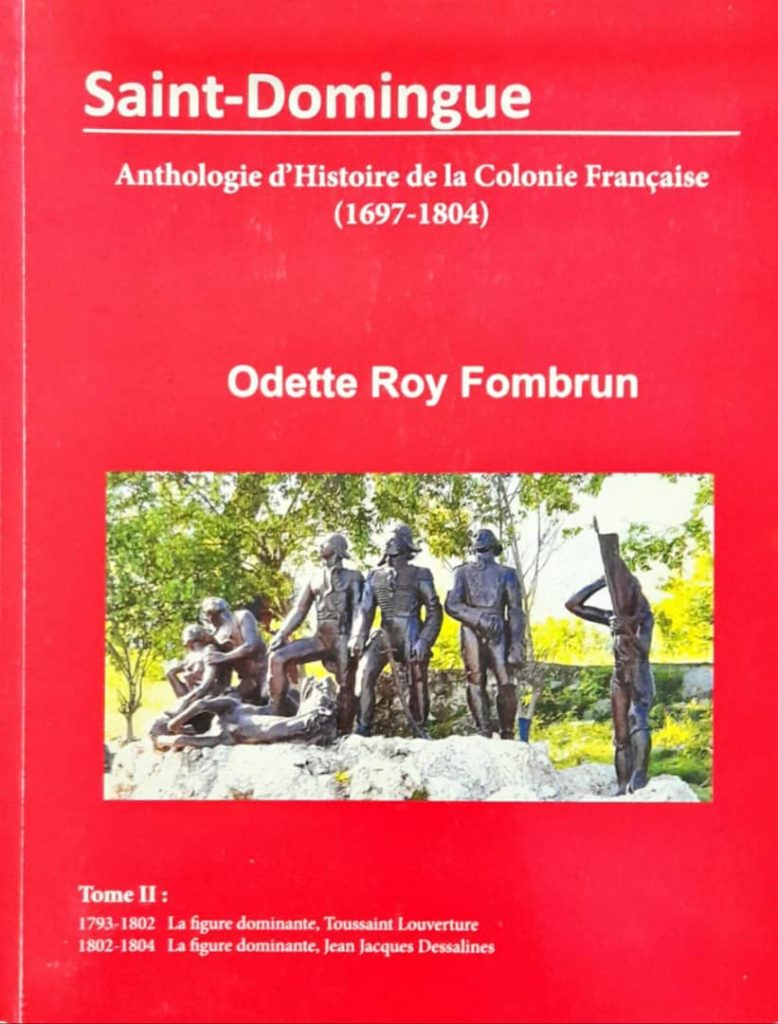 Saint-Domingue : Anthologie d'Histoire de la Colonie Française (1697-1804), Tome 2