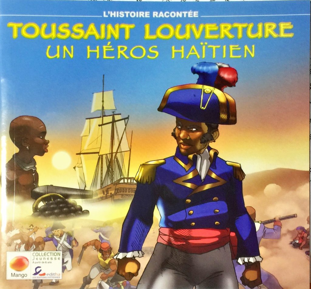 Toussaint Louverture, un héros haïtien
